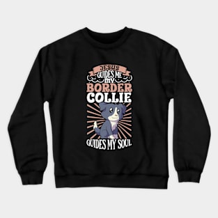 Jesus and my Border Collie Crewneck Sweatshirt